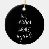 Best Wishes Warmest Regards Ornament (Voorkant)