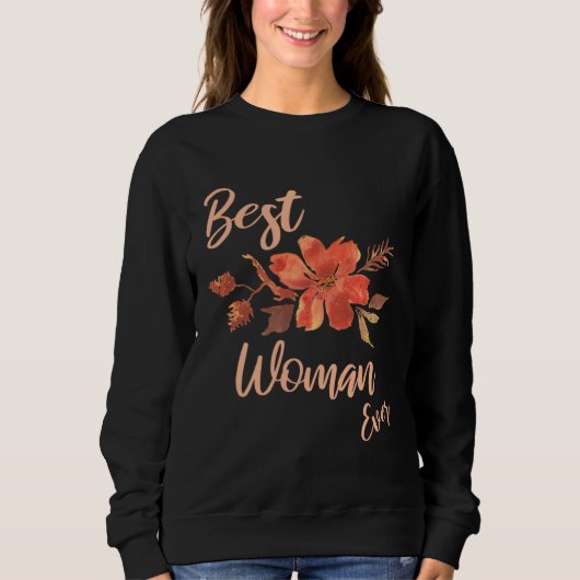 Best Woman Ever Floral For Women Back School Trui (Voorkant)