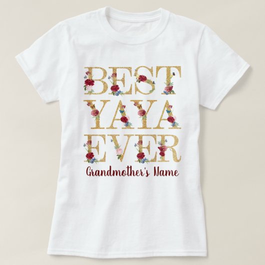 Best Yaya Ever T-Shirt (Design voorkant)