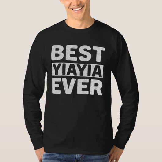 Best Yiayia Ever  Mothers Day Yiayia T-shirt (Voorkant)