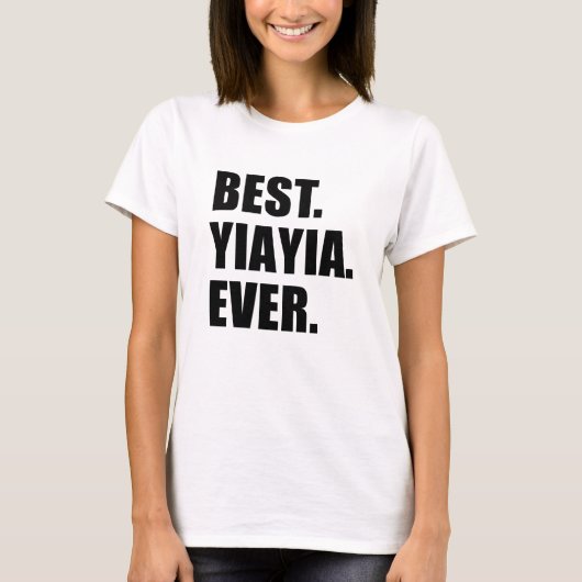 Best YiaYia Ever T-shirt (Voorkant)