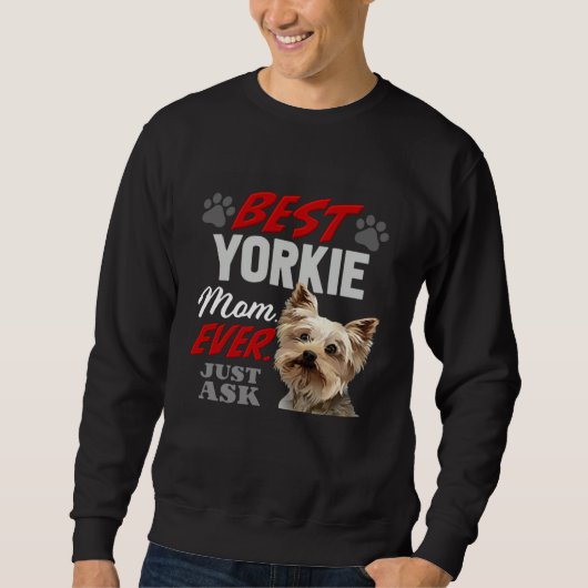 Best Yorkie Mom Ever Just Ask Trui (Voorkant)