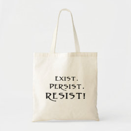 BESTAAN. Blijft. Weerstand! Tote Bag