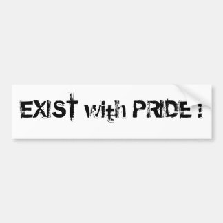 BESTAAN MET PRIDE! BUMPERSTICKER