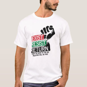 Bestaan Verzet Terugkeer Palestina zal vrij zijn T-shirt