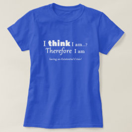 Bestaande crisis t-shirt