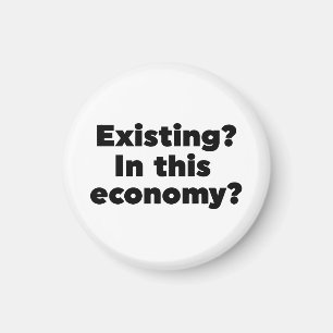 Bestaande? In deze economie? Magneet