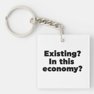 Bestaande? In deze economie? Sleutelhanger