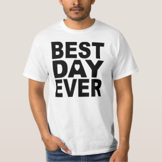 BESTDAYEVER T-SHIRT