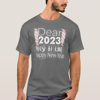 Beste 2023 Wees alsjeblieft vriendelijk T-shirt