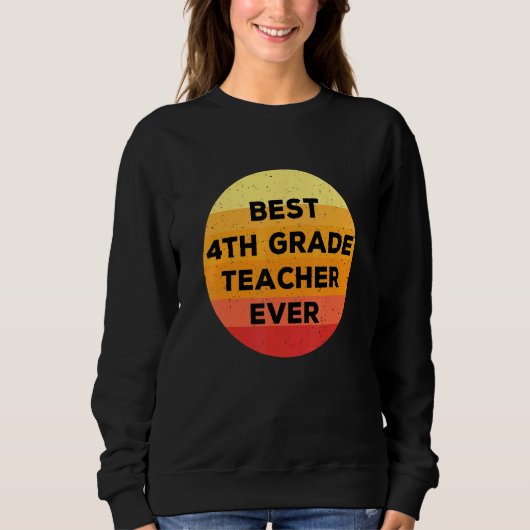 Beste 4e klas leraar ooit Grote Vierde klas Te Trui (Voorkant)