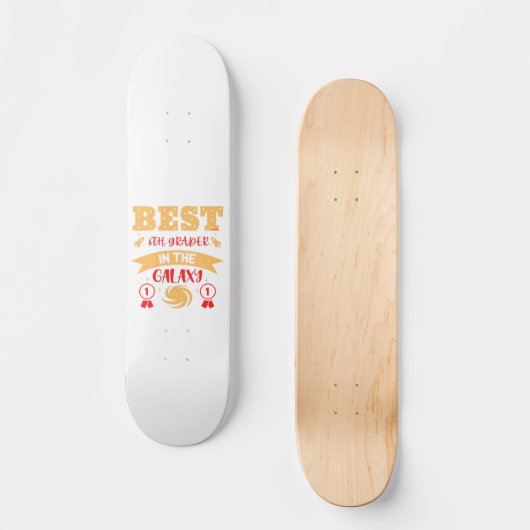 BESTE 6E GRADER IN DE GALAXY grappig Persoonlijk Skateboard (Voorkant)