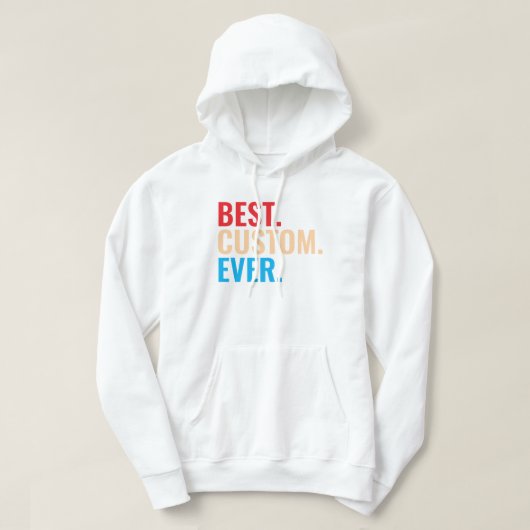 Beste aangepaste ooit retro-Gepersonaliseerd teks Hoodie (Design voorkant)