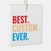 Beste aangepaste ooit  retro-Gepersonaliseerd teks Keramisch Ornament (Rechts)