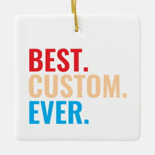 Beste aangepaste ooit  retro-Gepersonaliseerd teks Keramisch Ornament