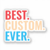 Beste aangepaste ooit  retro-Gepersonaliseerd teks Sticker (Voorkant)