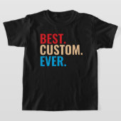 Beste aangepaste ooit  retro-Gepersonaliseerd teks T-shirt (Laagn)
