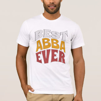 Beste Abba ooit Shirt, Beste DAD, Chacha T-shirt