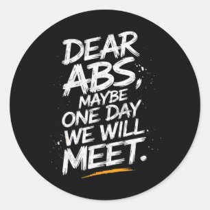 Beste abs misschien op een dag zullen we voldoen a ronde sticker