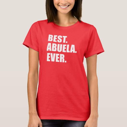 Beste. Abuela. Ooit. (IN HET DONKER) T-shirt (Voorkant)