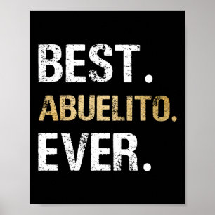 Beste Abuelito ooit Grafisch cadeau van kleindocht Poster