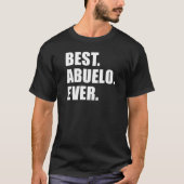 Beste. Abuelo. Ooit. (IN HET DONKER) T-shirt (Voorkant)