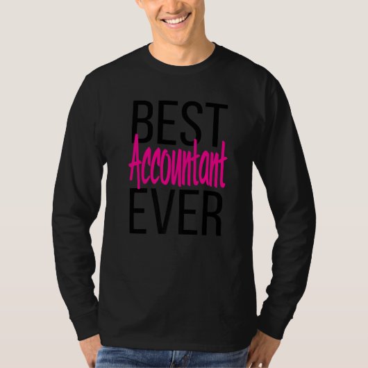 Beste accountant ooit van mijn accountant Boekhoud T-shirt (Voorkant)