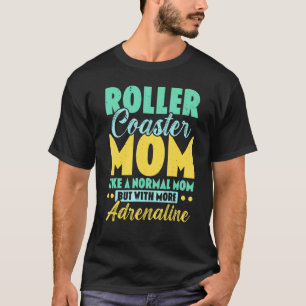Beste Achterbaan Moeder Achterbaan Pretpark Attrac T-shirt