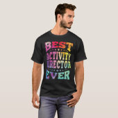 Beste activiteitendirecteur ooit Professionalsweek T-shirt (Voorkant volledig)
