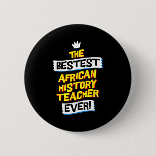 Beste Afrikaanse Geschiedenisleraar, Grappige Bero Ronde Button 5,7 Cm