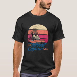Beste Airboat Captain ooit Florida Everglades Vint T-shirt