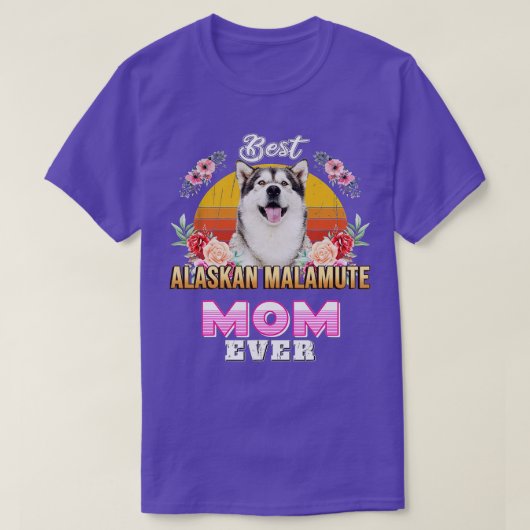  Beste Alaskan Malamute Ma Ever Moederdag T-shirt (Design voorkant)