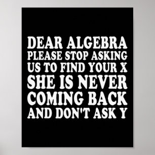 Beste Algebra Grappige Sarcastische School Spreuk Poster