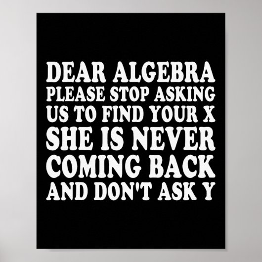 Beste Algebra Grappige Sarcastische School Spreuk Poster (Voorkant)