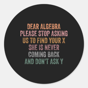 Beste Algebra Grappige Sarcastische School Spreuk Ronde Sticker
