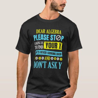Beste Algebra Wiskunde Geschenken voor Mannen Vrou T-shirt