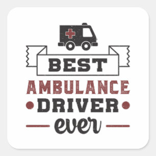 Beste Ambulance Driver Ever Paramedic Hospital Gif Vierkante Sticker