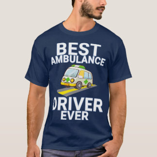 Beste Ambulance-driver ooit T-shirt