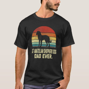  beste Anatoliaanse Shepherd Dog Dad Ever Dog T-shirt