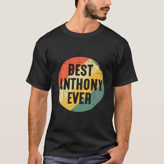 Beste Anthony Ooit Voor Anthony Naam T-shirt (Voorkant)