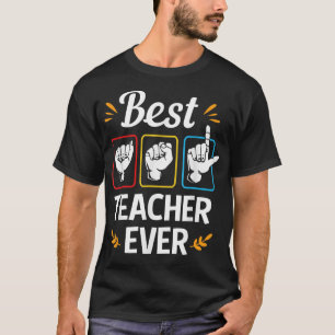 Beste ASL-leraar ooit gebarentaal leraar T-shirt