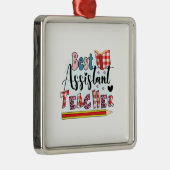 Beste assistent-leraar metalen ornament (Rechts)