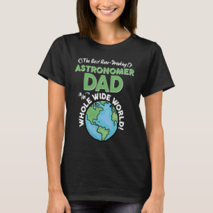 Beste astronoom papa in de hele wereld t-shirt