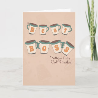 Beste Baas Als Volledig Gecaffeïneerd Grappig Kaart