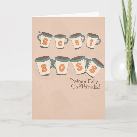 Beste Baas Als Volledig Gecaffeïneerd Grappig Kaart (Voorkant)
