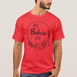 Beste Babcia Ooit Poolse Grootmoeder Vrouwen Babci T-shirt