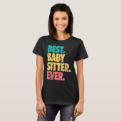Beste Babysitter Ooit Opvang Babysitten T-shirt (Voorkant volledig)