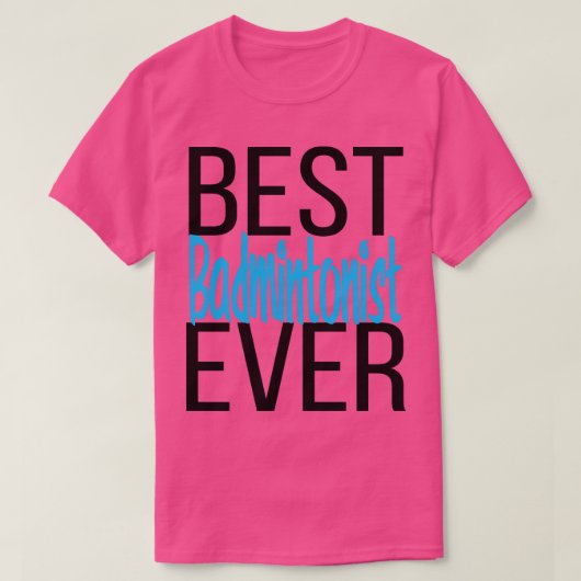 Beste badmintonist ooit 6 t-shirt (Design voorkant)