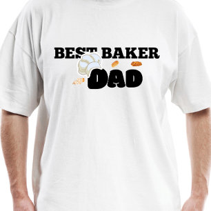 Beste Baker Dad - Een heerlijk eerbetoon aan papa! T-shirt