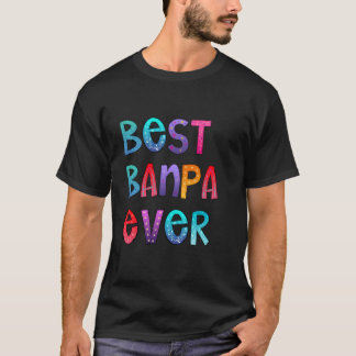 Beste Banpa Ooit Kleurrijk, Papa Shirt, Papa Gift T-shirt